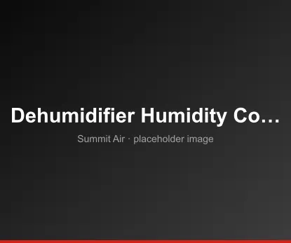 Humidity Control is the Best Way to Keep Cool and Comfortable in Your Home