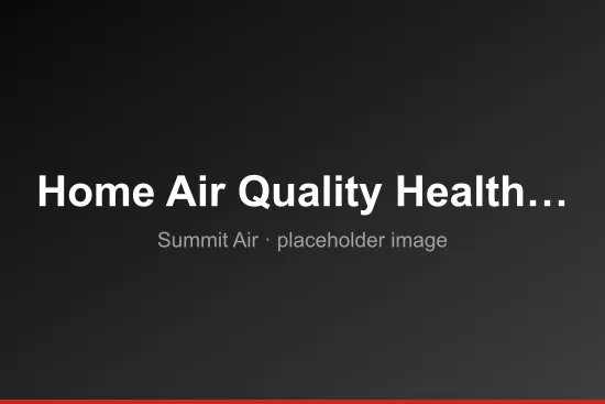Your Health & Comfort Matter Most